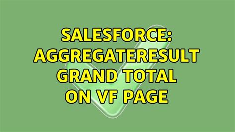 salesforce aggregateresult|aggregate vs total.